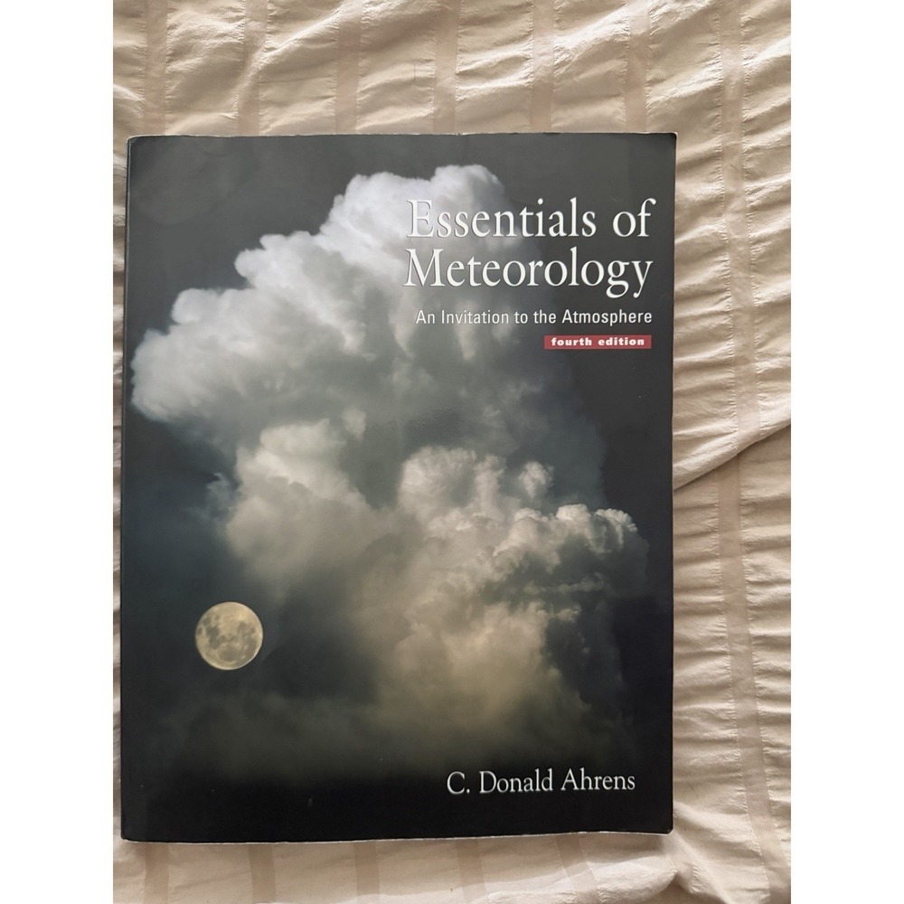 Essentials of Meteorology, fourth edition book,‎ donald ahrens